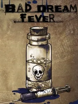 Bad Dream: Fever (PC)