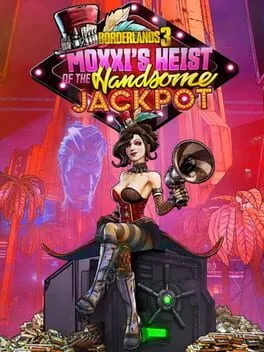 Borderlands 3: Moxxi's Heist of the Handsome Jackpot (PC) DLC