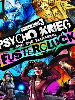 Borderlands 3: Psycho Krieg and the Fantastic Fustercluck (PC) DLC