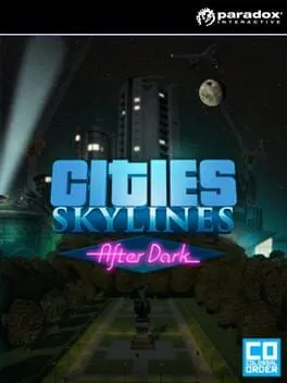 Cities: Skylines - After Dark (PC) DLC