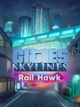 Cities: Skylines - Rail Hawk Radio (PC) DLC