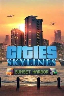 Cities: Skylines - Sunset Harbor (PC) DLC