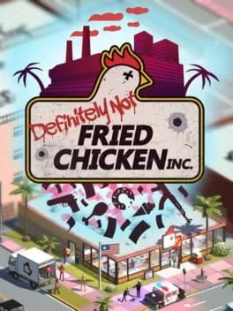 Definitely Not Fried Chicken (PC)