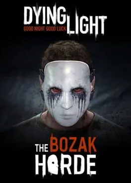 Dying Light - The Bozak Horde (PC) DLC