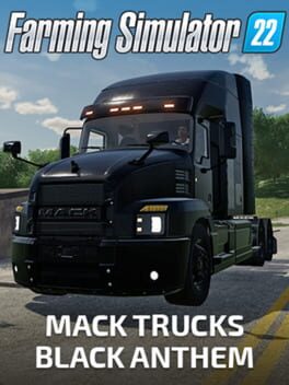 Farming Simulator 22 - Mack Trucks: Black Anthem (PC) DLC
