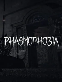 Phasmophobia (PC)
