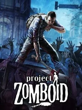 Project Zomboid (PC)