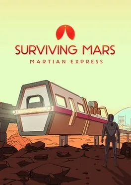 Surviving Mars: Martian Express (PC) DLC
