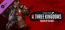 Total War: THREE KINGDOMS - Reign of Blood (PC) DLC
