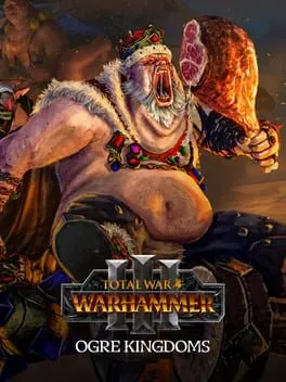 Total War: WARHAMMER III - Ogre Kingdoms (PC) DLC